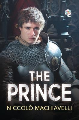 The Prince by Machiavelli, Niccolò