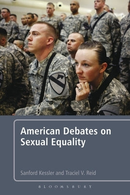 American Debates on Sexual Equality by Kessler, Sanford