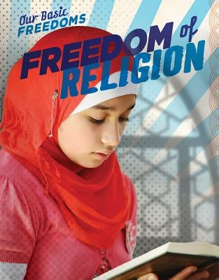 Freedom of Religion by Hoover, Stephanie