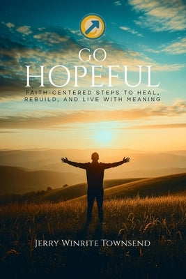 Go Hopeful by Winrite Townsend, Jerry