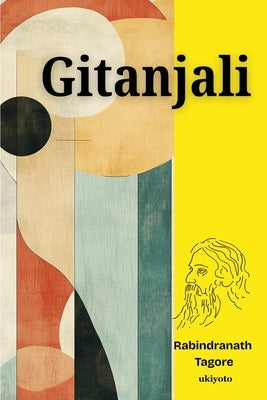 Gitanjali Timeless Classics by Rabindranath Tagore