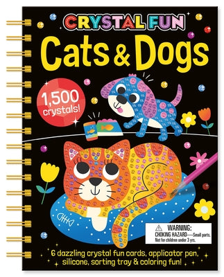 Crystal Fun: Cats & Dogs by Rosenthal, Zach