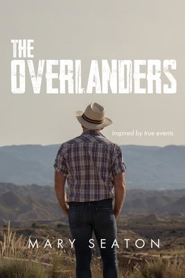 The Overlanders by Seaton, Mary