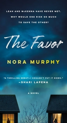 The Favor by Murphy, Nora