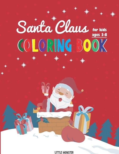 Santa Claus colouring books: For kids & toddlers - activity books for preschooler - coloring book for Boys, Girls, Fun, ... book for kids ages 2-4 by Colouring Books for Kid, Perfect
