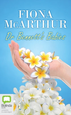 Dr Bennett's Babies by McArthur, Fiona