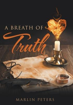 A Breath of Truth by Peters, Marlin