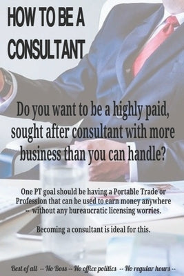How to Be a Consultant by Grandpa