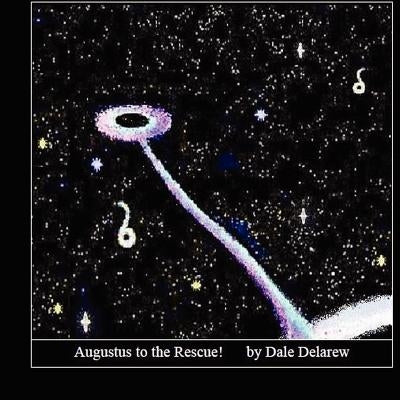 Augustus to the Rescue! by Delarew, Dale