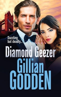 Diamond Geezer by Godden, Gillian