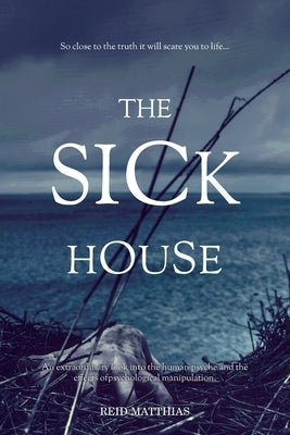 The Sick House by Matthias, Reid