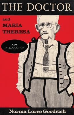The Doctor and Maria Theresa by Whitenack, Andrew