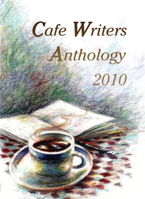 Cafe Writers Anthology by Lourie, Iven