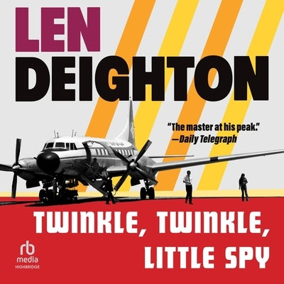 Twinkle Twinkle Little Spy by Deighton, Len