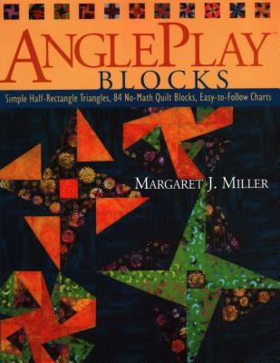 AnglePlay(TM) Blocks- Print on Demand Edition by Miller, Margaret J.