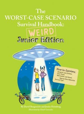 Weird Junior Edition by Borgenicht, David