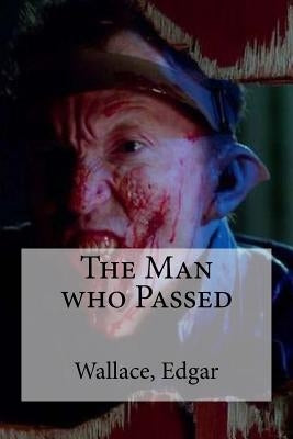 The Man who Passed by Edibooks
