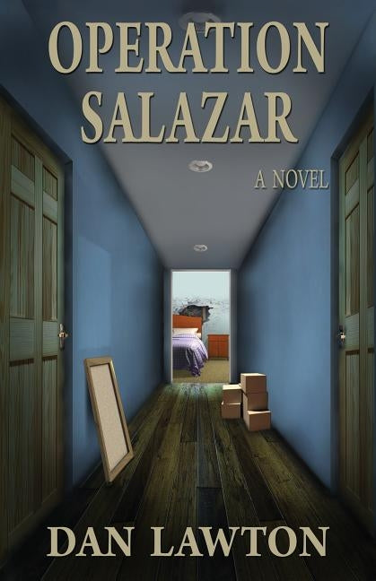 Operation Salazar by Lawton, Dan