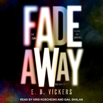 Fadeaway by Vickers, E. B.