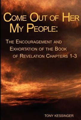 Come Out of HerMy people; by Kessinger, Tony