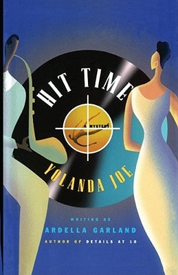 Hit Time: A Mystery by Garland, Ardella