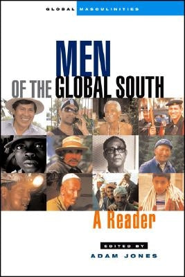 Men of the Global South by Jones, Adam