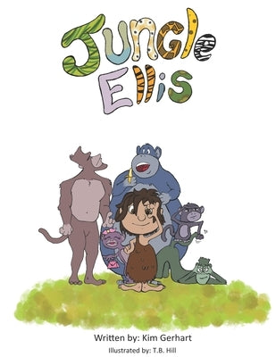 Jungle Ellis by Hill, T. B.