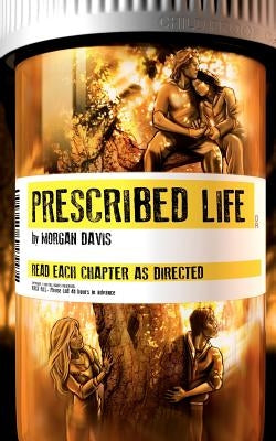 Prescribed Life by Starr, Jesse