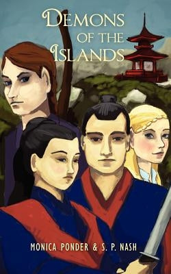 Demons of the Islands by Nash, S. P.