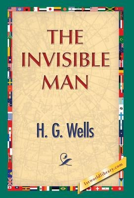 The Invisible Man by Wells, H. G.