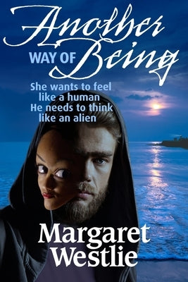 Another Way of Being by Westlie, Margaret A.