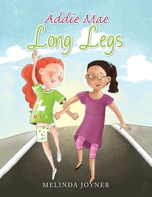 Addie Mae Long Legs by Joyner, Melinda