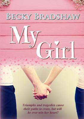 My Girl by Bradshaw, Becky