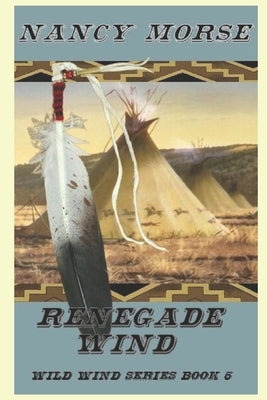 Renegade Wind by Morse, Nancy