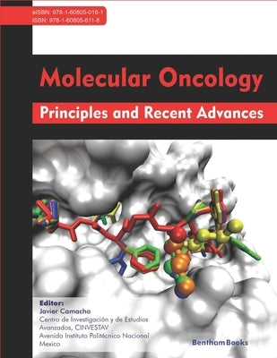 Molecular Oncology: Principles and Recent Advances by Camacho, Javier