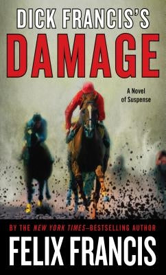 Dick Franciss Damage by Francis, Felix