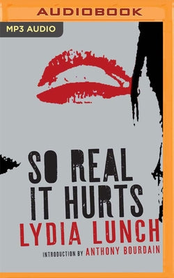 So Real It Hurts by Lunch, Lydia