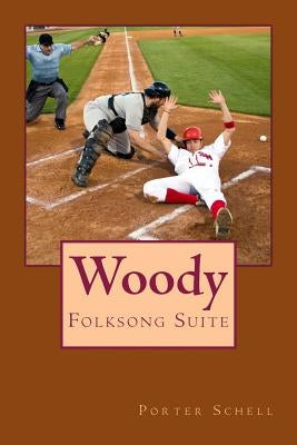 Woody by Schell, Porter