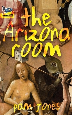The Arizona Room by Jones, Pam