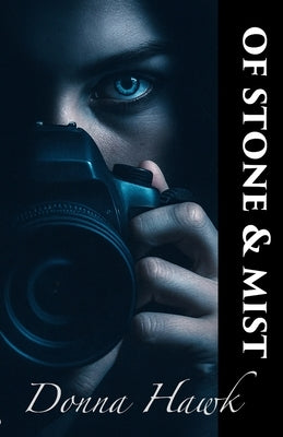 Of Stone & Mist by Hawk, Donna