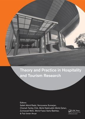Theory and Practice in Hospitality and Tourism Research by Radzi, Salleh Mohd