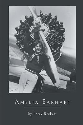 Amelia Earhart by Beckett, Larry