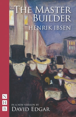 The Master Builder by Ibsen, Henrik