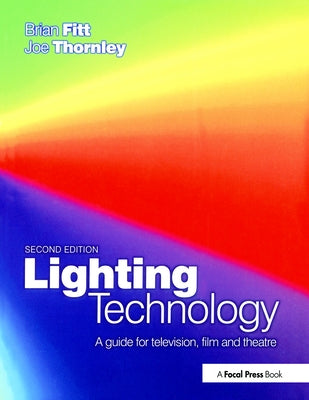 Lighting Technology by Fitt, Brian
