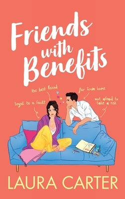 Friends With Benefits by Carter, Laura