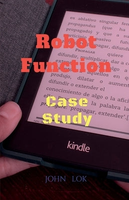 Robot Function by Lok, John