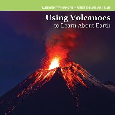 Investigating Volcanoes by Coleman, Miriam