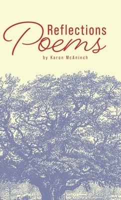 Reflections: Poems by Karon McAninch by McAninch, Karon
