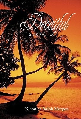 Deceitful by Morgan, Nicholas Ralph