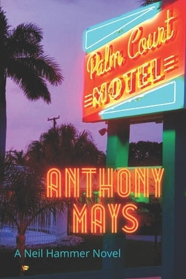 Palm Court Motel: A Neil Hammer Novel by Esposito, Marla S.